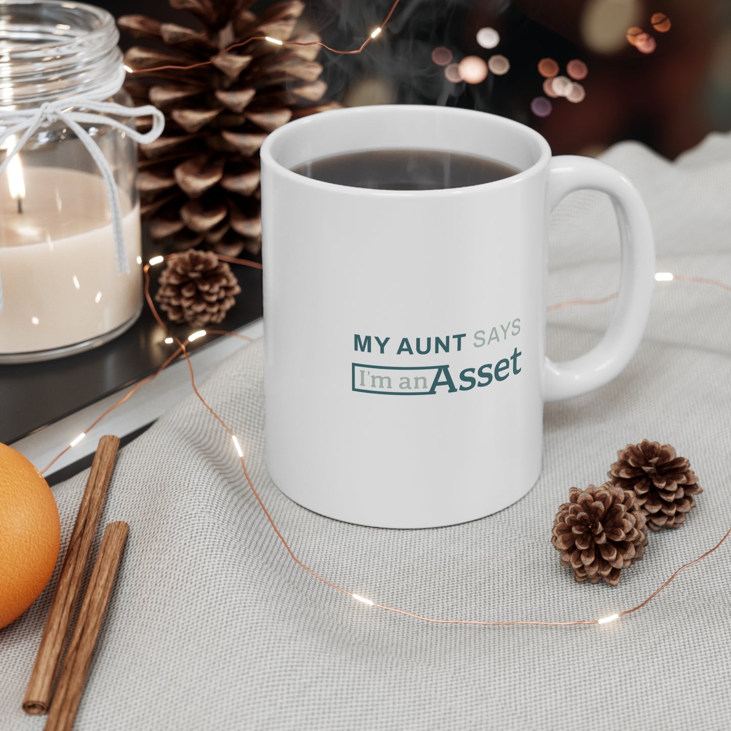 My Aunt Says 'I'm an Asset' Mug