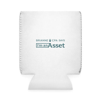 Brianne CPA says 'I'm an Asset' Cooler Sleeve