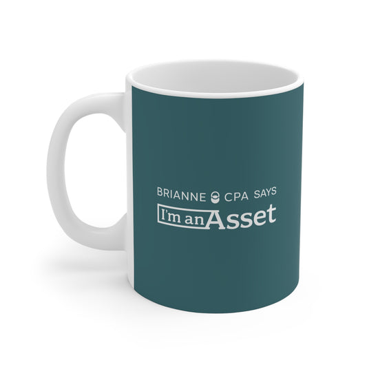 Brianne CPA says 'I'm an Asset' Mug